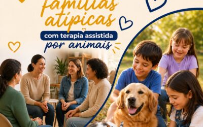 Grupo de apoio à família atípica com terapia assistida por animais.